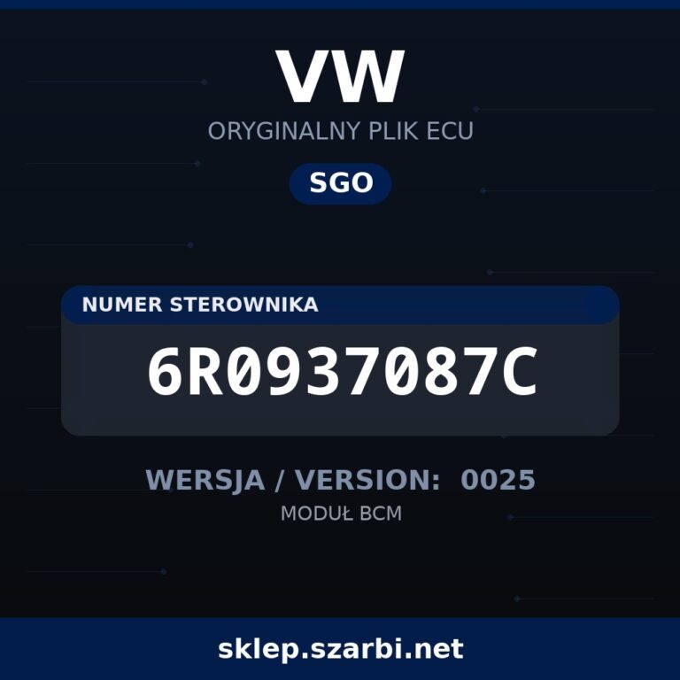 Oryginalny plik SGO VW 6R0937087C wersja 0025 - sklep szarbi.net