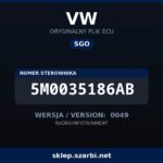 Oryginalny plik SGO VW 5M0035186AB wersja 0049 - sklep szarbi.net