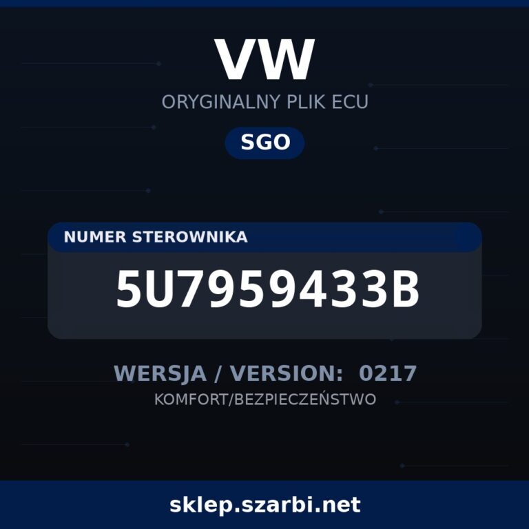 Oryginalny plik SGO VW 5U7959433B wersja 0217 - sklep szarbi.net