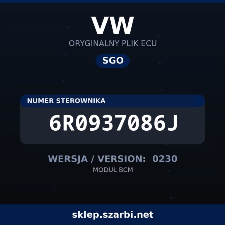 Oryginalny plik SGO VW 6R0937086J wersja 0230 - sklep szarbi.net