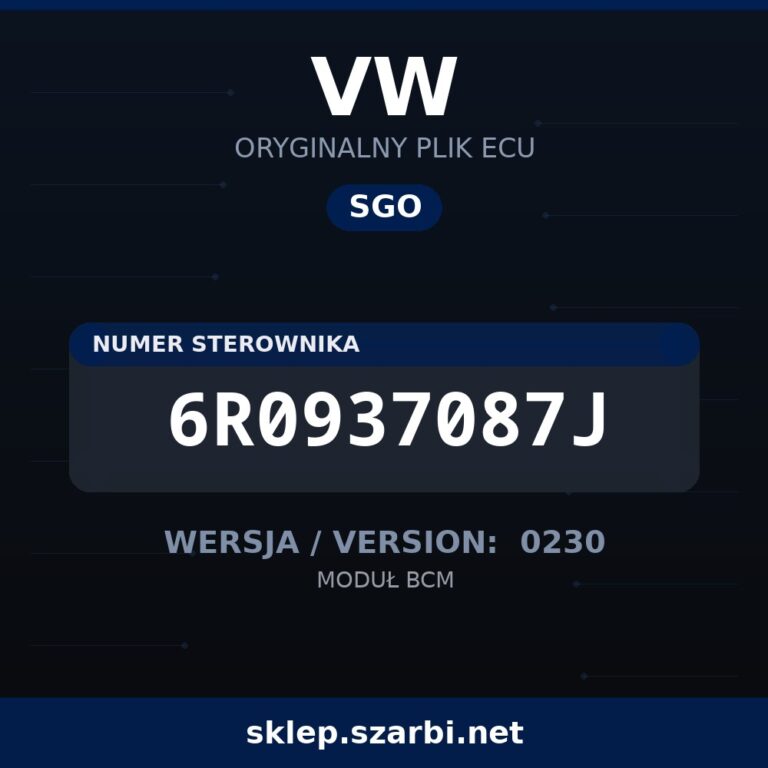 Oryginalny plik SGO VW 6R0937087J wersja 0230 - sklep szarbi.net