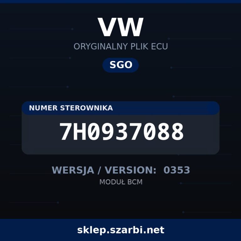 Oryginalny plik SGO VW 7H0937088 wersja 0353 - sklep szarbi.net