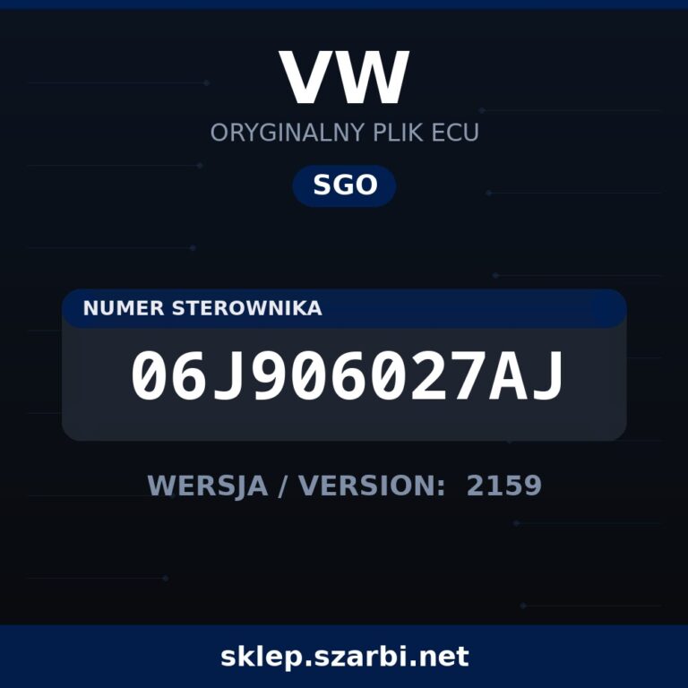 Oryginalny plik SGO VW 06J906027AJ wersja 2159 - sklep szarbi.net