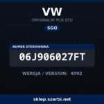 Oryginalny plik SGO VW 06J906027FT wersja 4092 - sklep szarbi.net