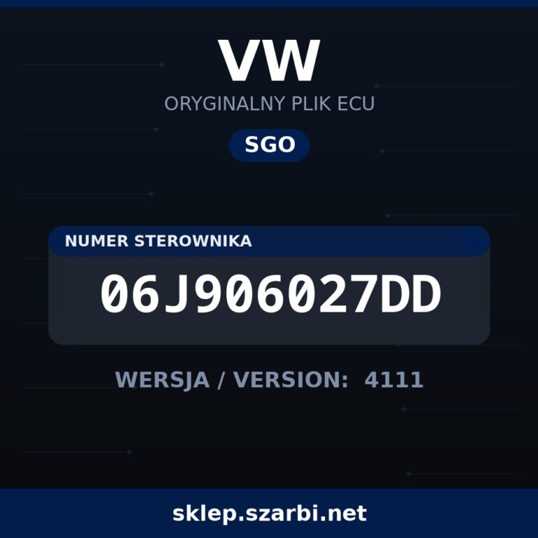Oryginalny plik SGO VW 06J906027DD wersja 4111 - sklep szarbi.net