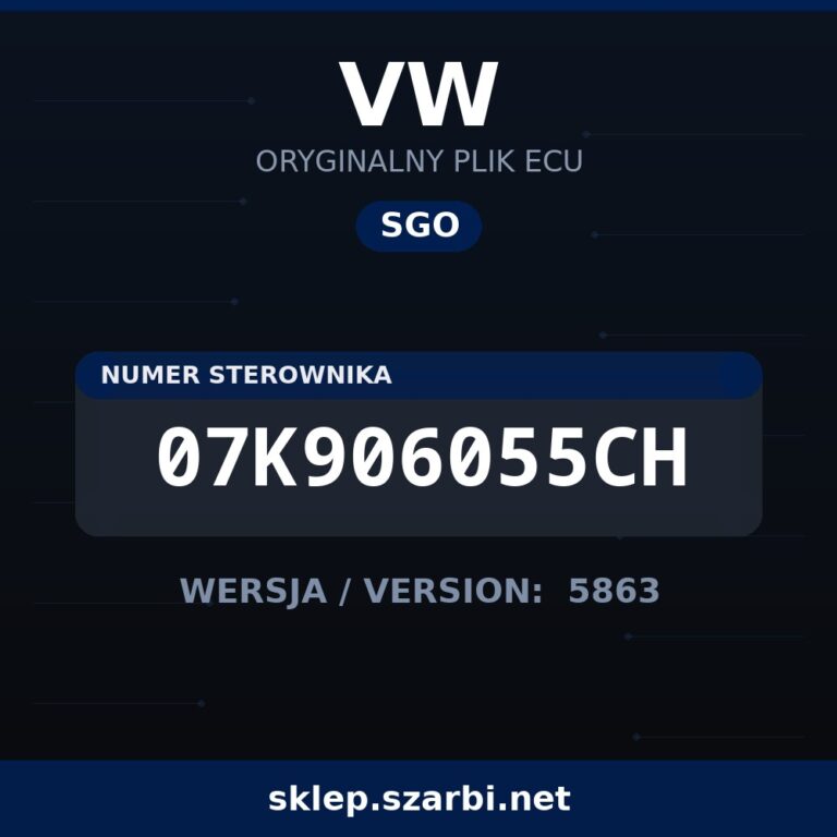 Oryginalny plik SGO VW 07K906055CH wersja 5863 - sklep szarbi.net