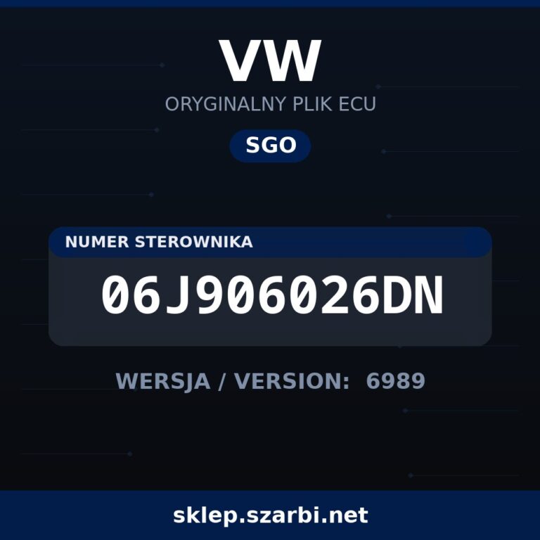 Oryginalny plik SGO VW 06J906026DN wersja 6989 - sklep szarbi.net