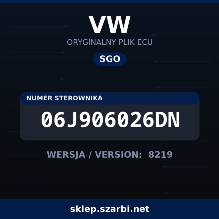 Oryginalny plik SGO VW 06J906026DN wersja 8219 - sklep szarbi.net