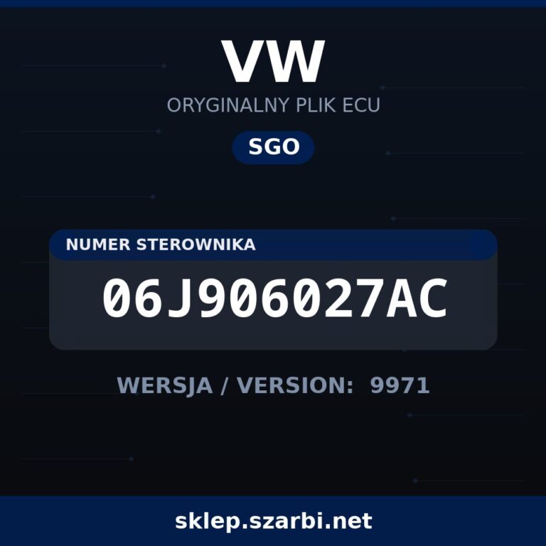 Oryginalny plik SGO VW 06J906027AC wersja 9971 - sklep szarbi.net